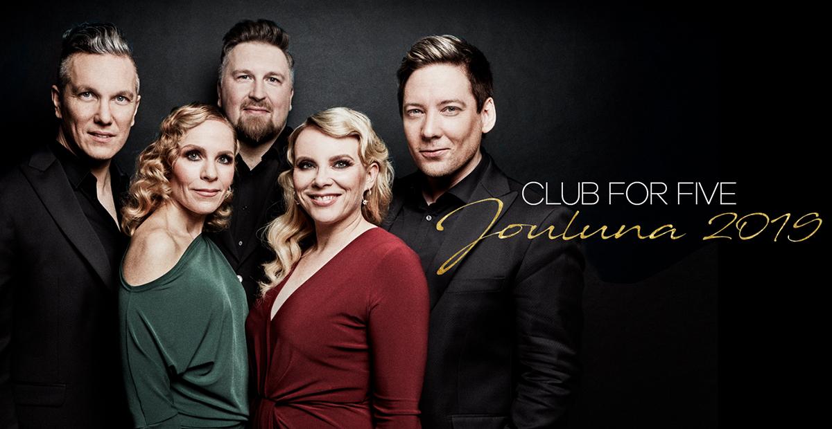 Club For Five on Maija Sariola, Susanna Lukkarinen, Jouni Kannisto, Juha Viitala ja Tuukka Haapaniemi.